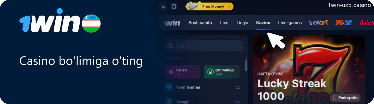1Win da "Casino" bo‘limiga kirib o‘yinlarni tanlang