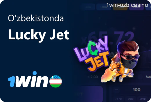 O'zbekistonda 1Win Lucky Jet o'yinini o'ynash.