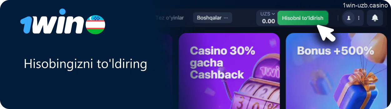 1Win hisobingizni to‘ldirish va balansni oshirish