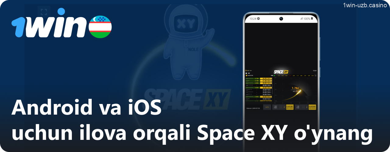 1Win ilovasi yordamida Android va iOS qurilmalari orqali Space XY o'ynash