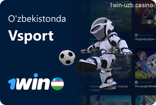 O'zbekistonda 1Win Vsport platformasiga kirish