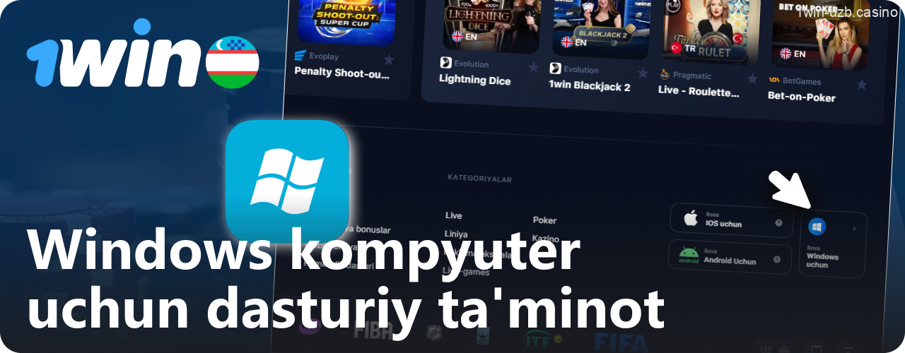 1Win Windows kompyuter dasturini yuklab olish yo‘riqnomasi