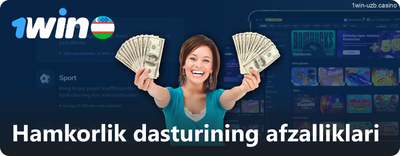 1Win hamkorlik dasturining asosiy afzalliklari
