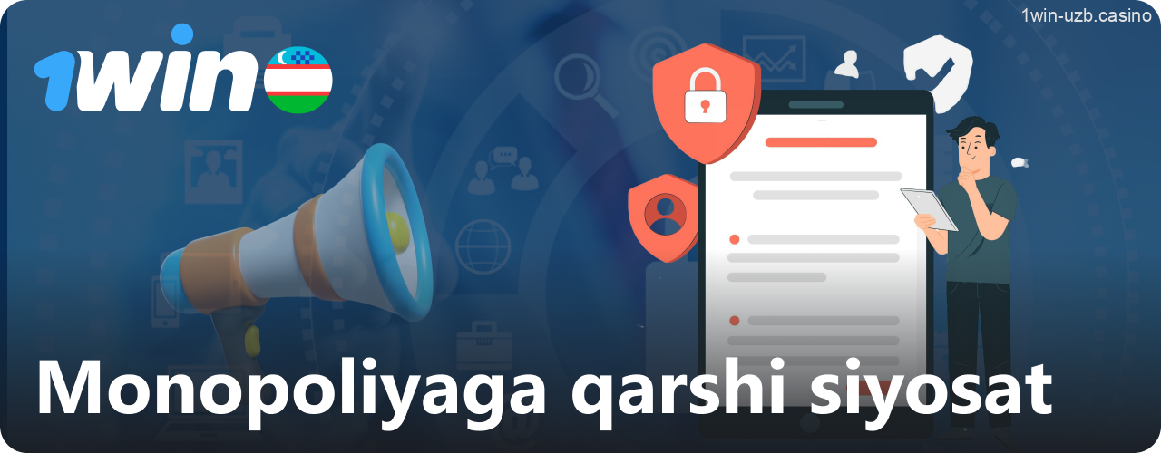 1Win monopoliyaga qarshi siyosatni amalga oshirish