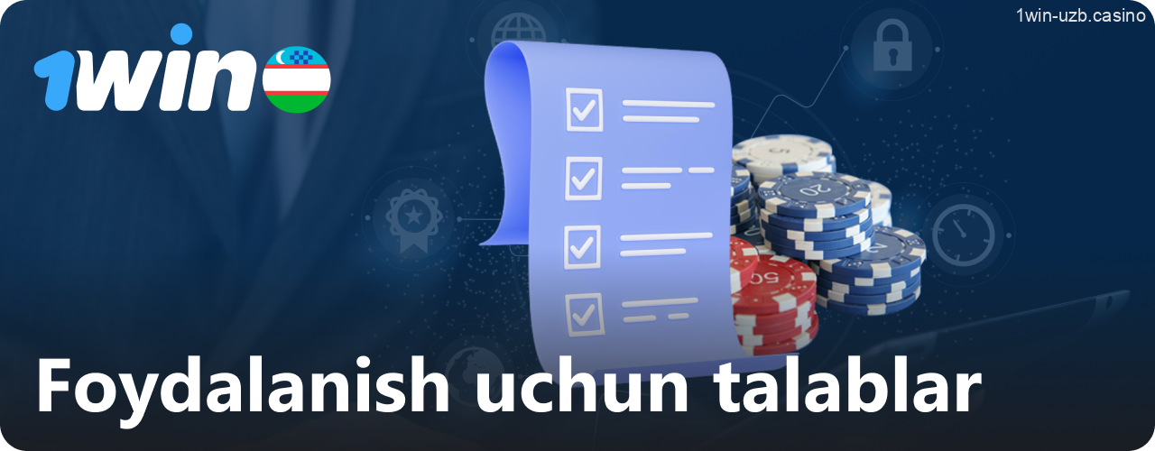 1Win foydalanish uchun talablar va ko'rsatmalar