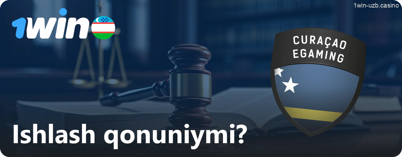1Win O‘zbekistonda qonuniy ishlaydimi