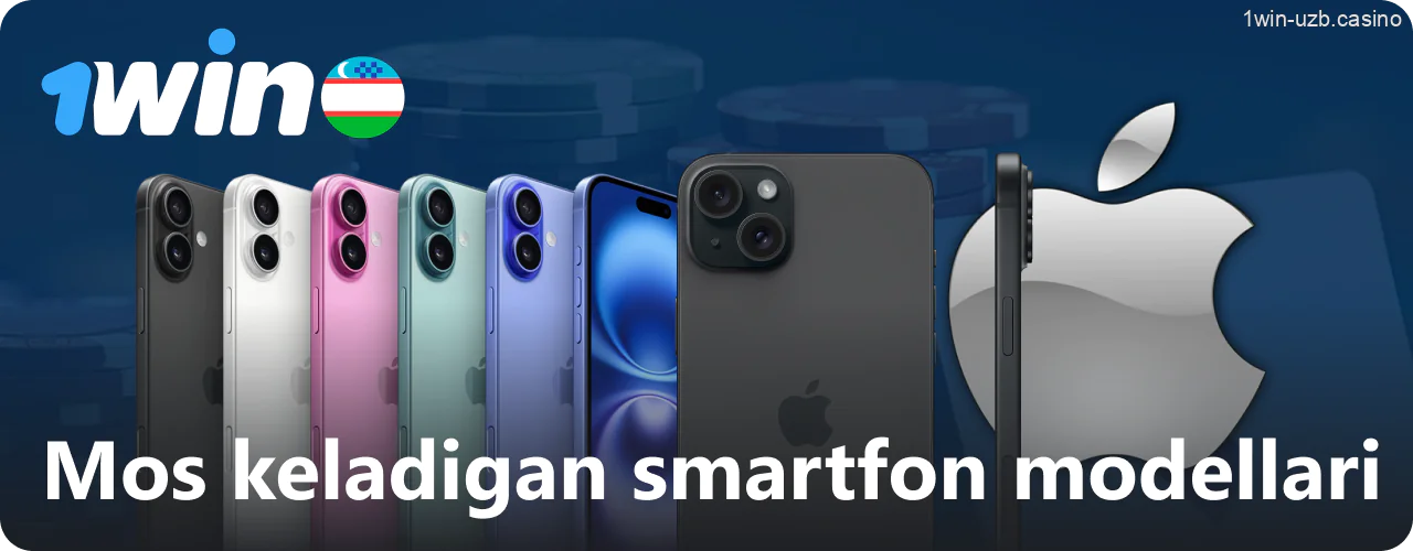 1Win iOS ilovasi uchun mos smartfon modellari